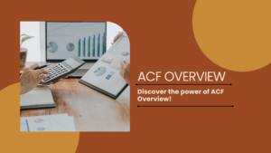 ACF Overview